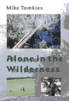 Alone in the Wilderness 1