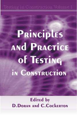 bokomslag Principles and Practice of Testing in Construction: v.1