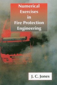 bokomslag Numerical Exercises in Fire Protection Engineering