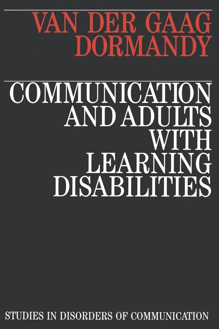 Communication and Adults with Learning Disabilities 1