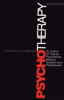 Psychotherapy and Outline for Trainee Psychiatrists, Medical Students and Practitioners 1