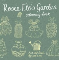 bokomslag Rosie Flo's Garden Colouring Book