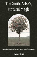 Marian Green - Gentle Arts of Natural Magic, Häftad