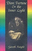 Dion Fortune and the Inner Light 1