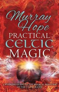 bokomslag Practical Celtic Magic