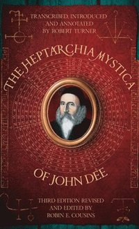 bokomslag The Heptarchia Mystica of John Dee