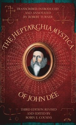 The Heptarchia Mystica of John Dee 1