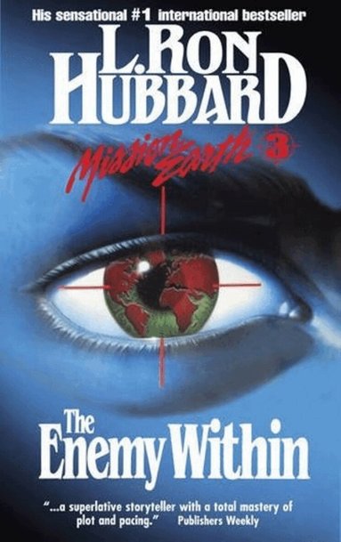 L Ron Hubbard - Mission Earth 3, The Enemy Within, Häftad