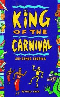 bokomslag King Of Carnival And Other Stories