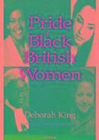 Deborah King - Pride Of Black British Women, Häftad