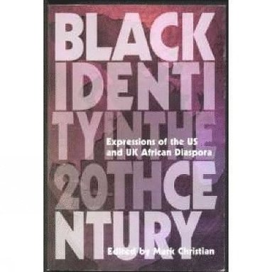 bokomslag Black Identity In The Twentieth Century