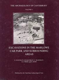 bokomslag Excavations in the Marlowe Car Park and surrounding areas