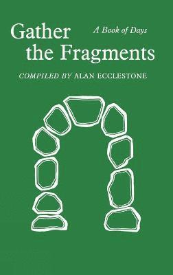 Gather the Fragments 1