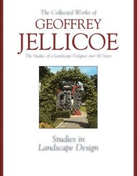 bokomslag Geoffrey Jellicoe (vol Iii) : the Studies of a Landscape Designer Over 80 Years