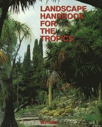 bokomslag Landscape Handbook for the Tropics