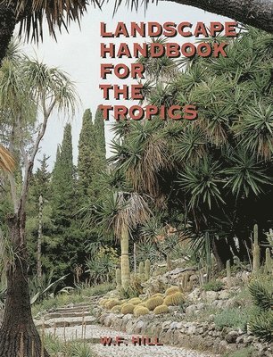 bokomslag Hill, W: Landscape Handbook for the Tropics