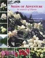 bokomslag Seeds of Adventure: in Search of Plants
