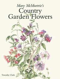 bokomslag Mary Mcmurtrie's Country Garden Flowers