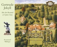 bokomslag Gertrude Jekyll: Her Art Restored at Upton Grey