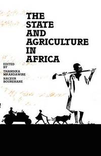 bokomslag The State and Agriculture in Africa