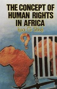 bokomslag The Concept of Human Rights in Africa