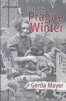 Gerda Mayer - Prague Winter, Häftad