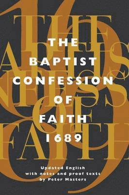 Baptist Confession of Faith 1689