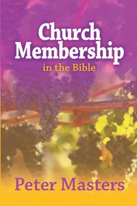 bokomslag Church Membership in the Bible