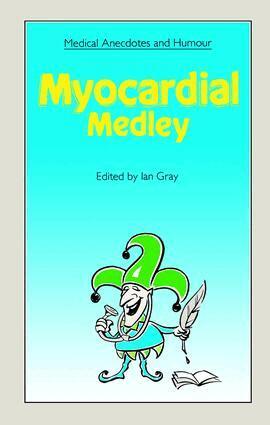 Ian Gray - Medical Anecdotes and Humour, Häftad