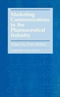 bokomslag Marketing Communications in the Pharmaceutical Industry