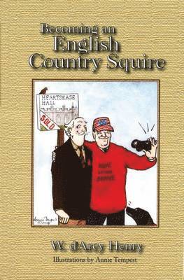 Becoming an English Country Squire