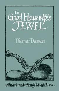 bokomslag The Good Housewife's Jewel