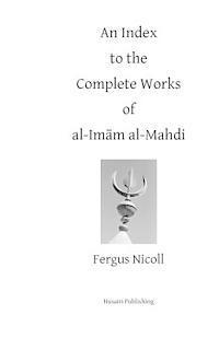 Fergus Nicoll - An Index to the Complete Works of Imam al-Mahdi, Häftad