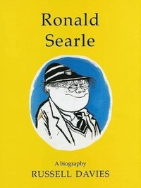 bokomslag Ronald Searle: a Biography