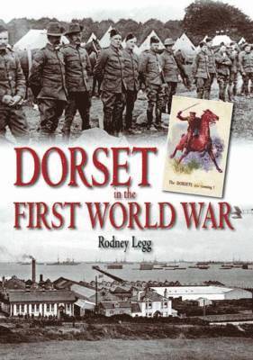bokomslag Dorset in the First World War