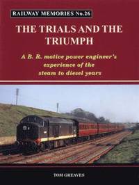 bokomslag Railway Memories the Trials and the Triumph