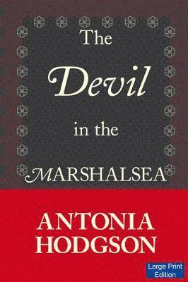 Antonia Hodgson - Devil in the Marshalsea, Inbunden