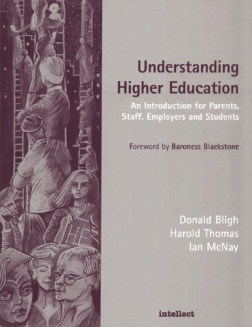 Donald Bligh, Harold Thomas, Ian McNay - Understanding Higher Education, Häftad