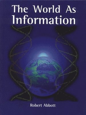 bokomslag The World As Information