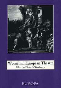 bokomslag Women in European Theatre