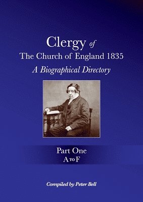 Clergy of the Church of England 1835 - Part One
