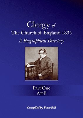 Clergy of the Church of England 1835 - Part One 1