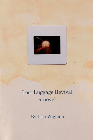 Victoria De Rijke - Lost Luggage Revival, Häftad