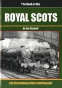 Ian Sixsmith - Book of the Royal Scots, Inbunden