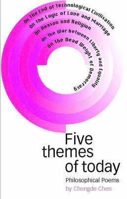 Chengde Chen - Five Themes for Today, Häftad