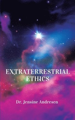 bokomslag Extraterrestrial Ethics