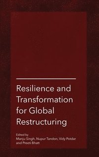 bokomslag Resilience and Transformation for Global Restructuring