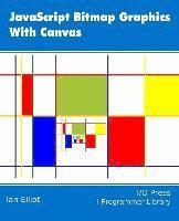 bokomslag JavaScript Bitmap Graphics with Canvas