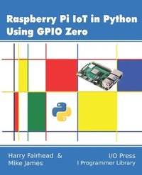 bokomslag Raspberry Pi IoT In Python Using GPIO Zero