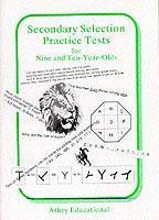 Secondary Selection Practice Tests For Nine And Ten-Year-Olds 1